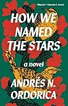 How We Named the Stars