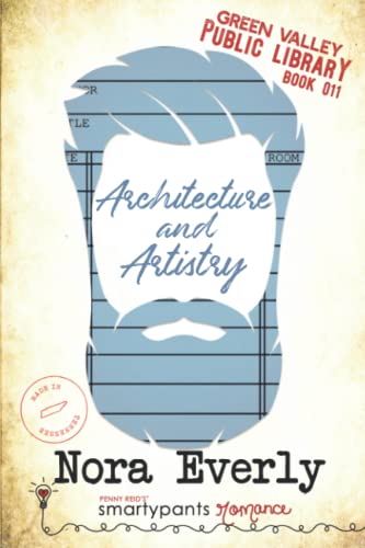 Architecture and Artistry (By: Nora Everly) cover