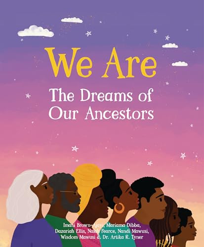 Cover of We Are the Dreams of Our Ancestors