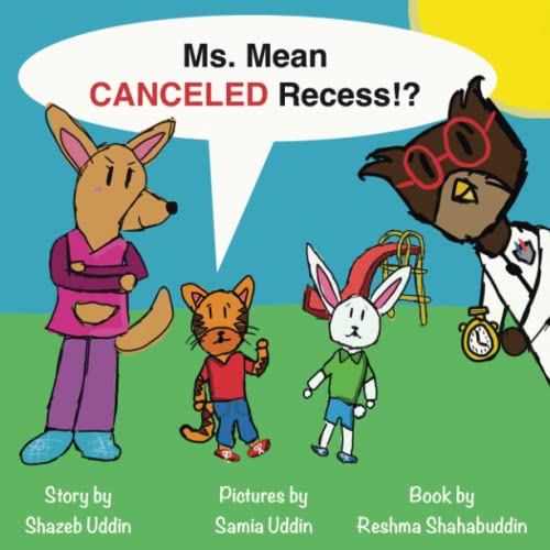Cover of Ms. Mean Canceled Recess!?