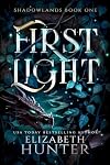 First Light: A Romantic Portal Fantasy (Shadowlands Book 1)