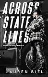 Across State Lines: A Dark Hitchhiker Romance (Ride or Die Romances)