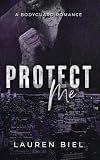 Protect Me: A Bodyguard Romance