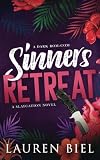 Sinners Retreat: A Dark Rom-Com (The Slaycation Series)