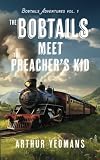 The Bobtails Meet the Preacher's Kid (Bobtails Adventures)