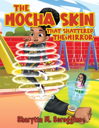 Cover of Mocha Skin That Shattered the Mirror