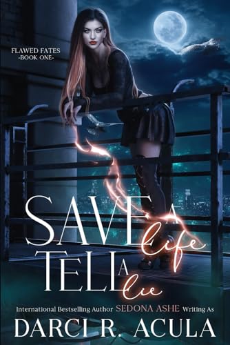 Save A Life, Tell A Lie book cover