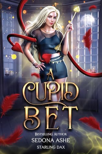 A Cupid Bet (With: Starling Dax) cover