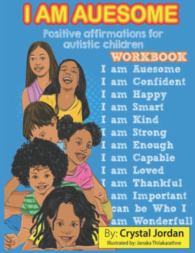 Cover of I Am Auesome Positive Affrimations for Autistic Children Workbook