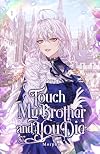 Touch My Brother and You Die, Vol. 1 (light novel)