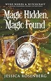Magic Hidden, Magic Found