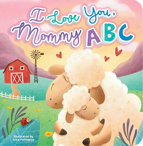 Cover of I Love You, Mommy ABC