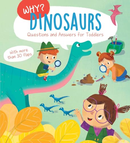 Cover of Why? Questions and Answers for Toddlers - Dinosaurs