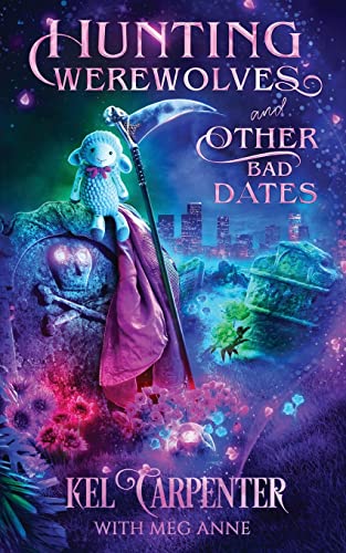 Hunting Werewolves and Other Bad Dates book cover