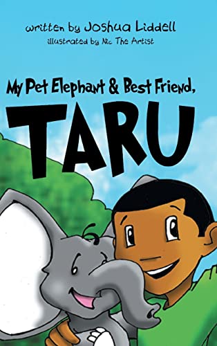 Cover of My Pet Elephant & Best Friend, Taru