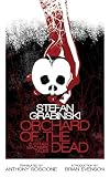 Orchard of the Dead and Other Macabre Tales