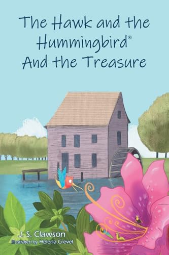 Cover of Hawk and the Hummingbird® and the Treasure