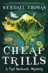 Cheap Trills: A Cyd Redondo Mystery 4