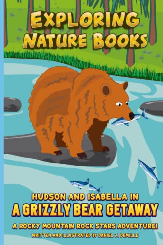 Cover of Hudson and Isabella in A Grizzly Bear Getaway