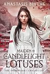 Maiden of Candlelight and Lotuses: (The Zheninghai Chronicles Book 0)