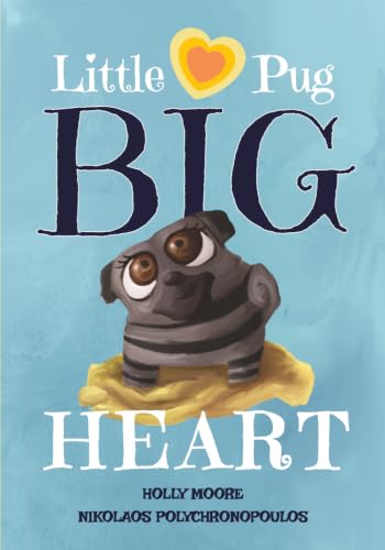 Cover of Little Pug Big Heart