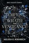 Tempest of Wrath and Vengeance (The Legacy Series)