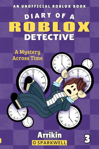 Cover of Mystery Across Time (Diary of a Roblox Detective #3)