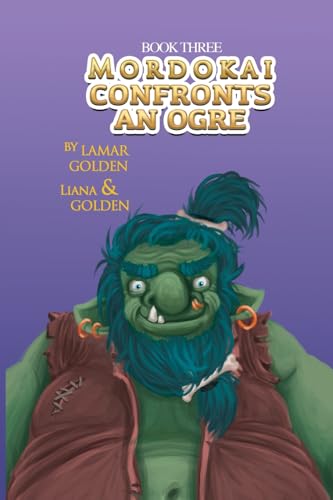 Cover of Mordokai Confonts an Ogre