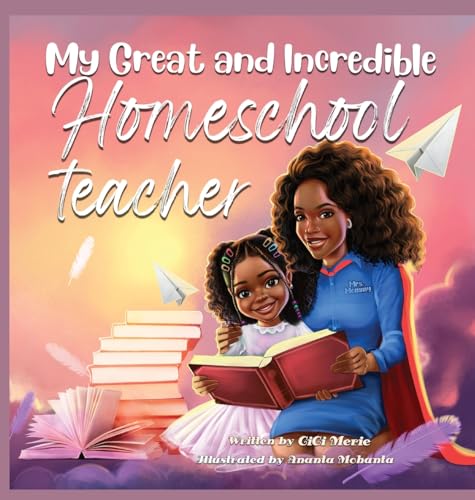 Cover of Great and Incredible Homeschool Teacher