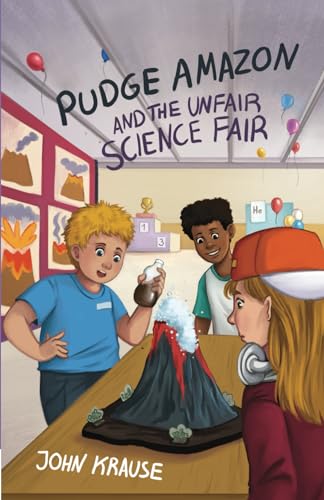 Cover of Pudge Amazon and the Unfair Science Fair