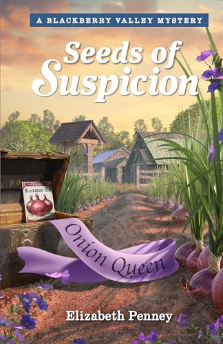 Seeds of Suspicion (By: Elizabeth Penney) cover