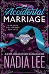 The Accidental Marriage: A Grumpy Billionaire Romance (The Huxleys)