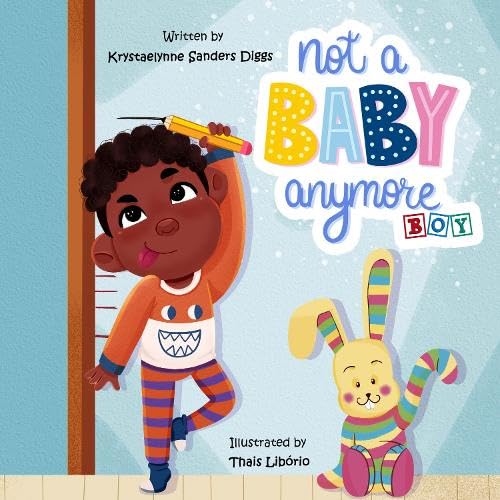 Cover of Not a Baby Anymore (Boy)