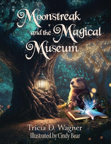 Cover of Moonstreak and the Magical Museum