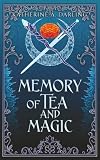 Memory of Tea & Magic