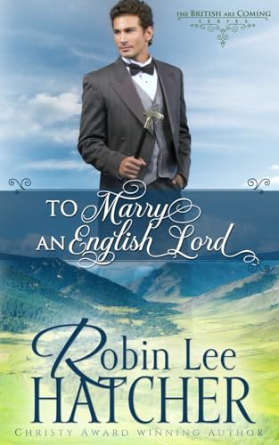 To Marry An English Lord / by Hatcher, Robin Lee
