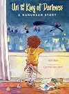 Uri and the King of Darkness: A Hanukkah Story