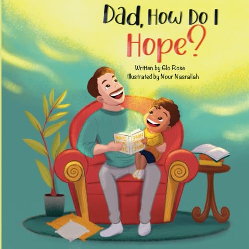 Cover of Dad, How Do I Hope?