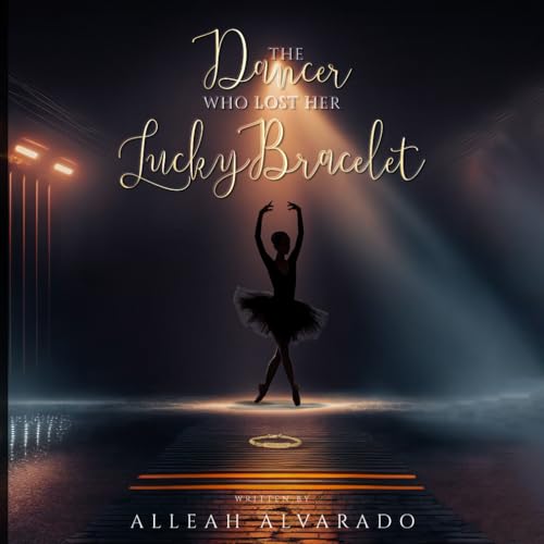 Cover of Dancer Who Lost Her Lucky Bracelet