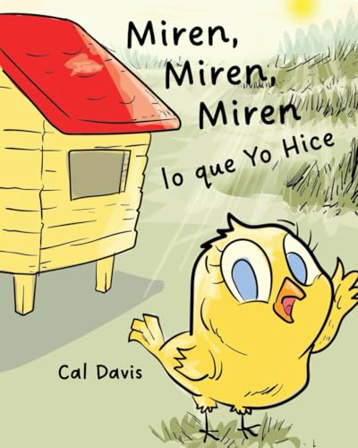 Cover of Miren, Miren, Miren lo Que Yo Hice