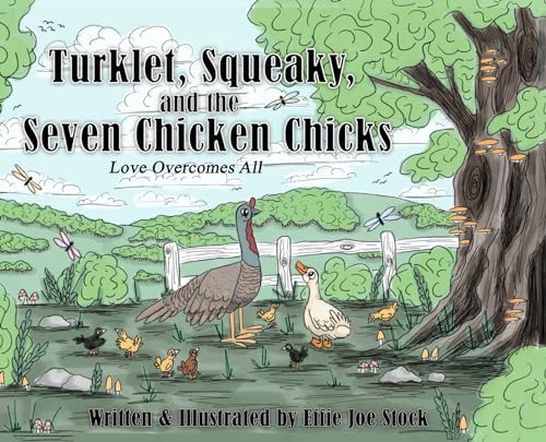 Cover of Turklet, Squeaky, and the Seven Chicken Chicks