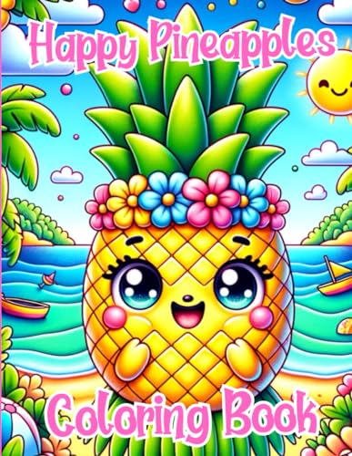 Cover of Happy Pineapples Coloring Book
