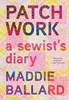 Patchwork: A Sewist's Diary