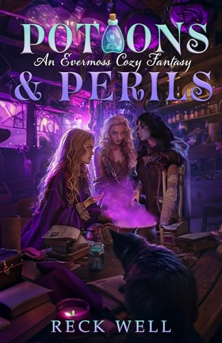 Potions & Perils : by Well, Reck