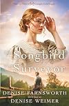 The Songbird and the Surveyor (Twenty-Niners of the Georgia Gold Rush Book 1)