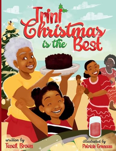 Cover of Trini Christmas Is the Best