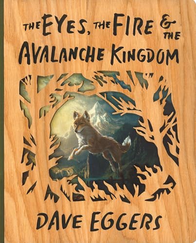 The Eyes, The Fire, and the Avalanche Kingdom cover