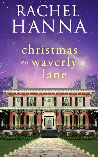 Christmas On Waverly Lane / by Hanna, Rachel