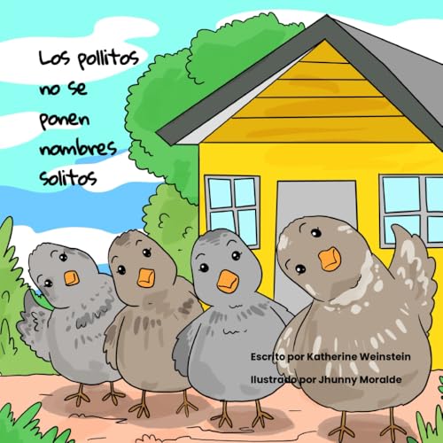 Cover of Los pollitos no se ponen nombres solitos