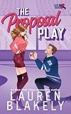 The Proposal Play